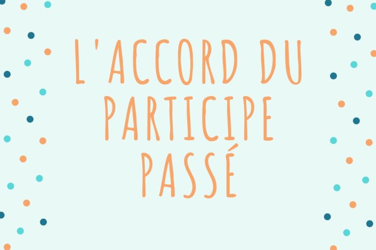 accord du participe passé